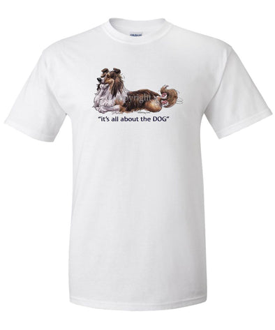 Shetland Sheepdog - All About The Dog - T-Shirt