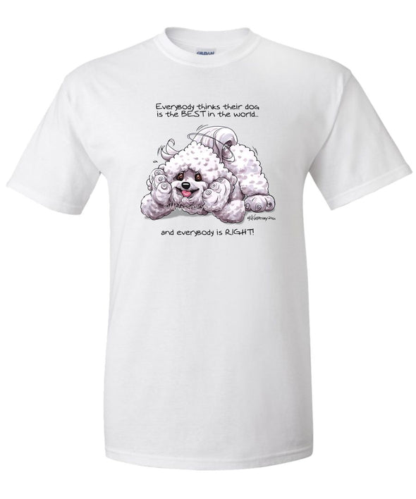 Bichon Frise - Best Dog in the World - T-Shirt