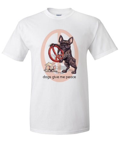 French Bulldog - Peace Dogs - T-Shirt