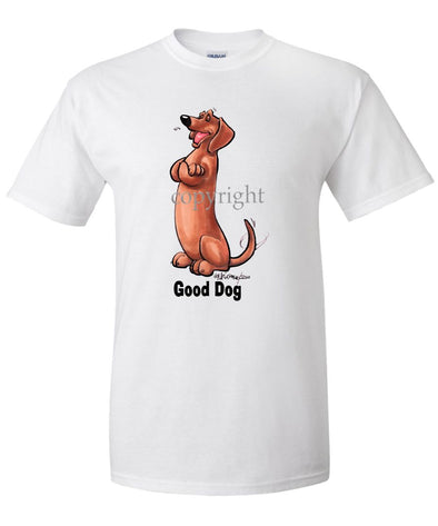 Dachshund  Smooth - Good Dog - T-Shirt