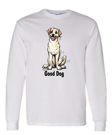 Labrador Retriever  Yellow - Good Dog - Long Sleeve T-Shirt