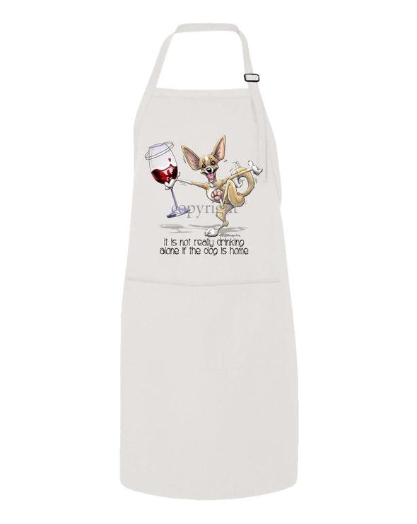 Chihuahua  Smooth - It's Drinking Alone 2 - Apron