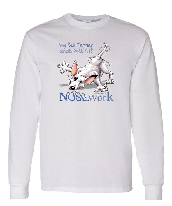 Bull Terrier - Nosework - Long Sleeve T-Shirt