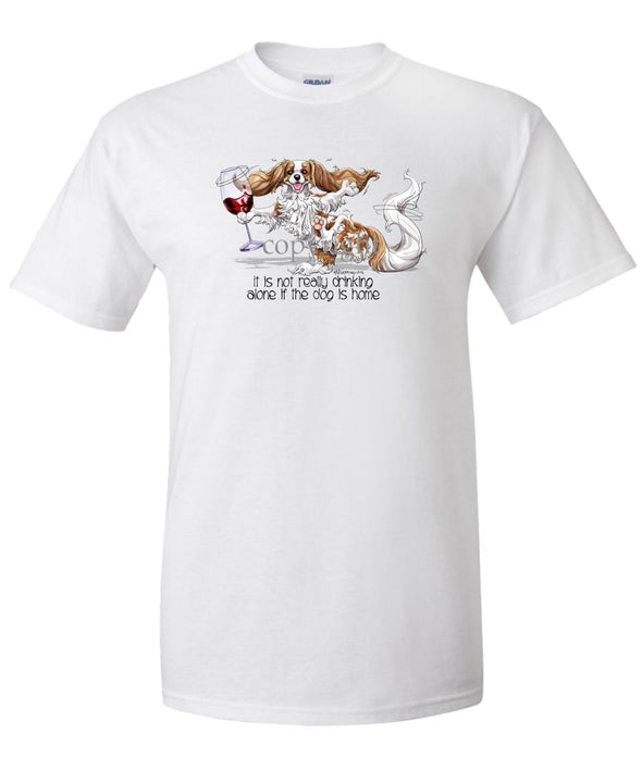 Cavalier King Charles - It's Drinking Alone 2 - T-Shirt