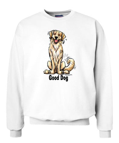 Golden Retriever - Good Dog - Sweatshirt