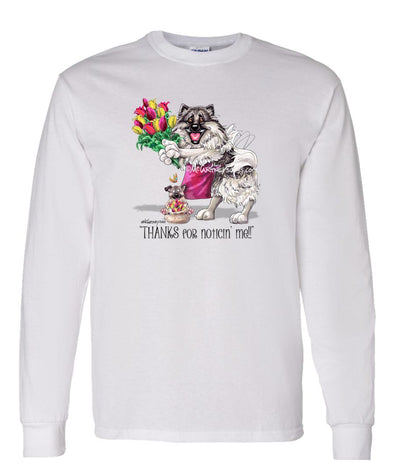 Keeshond - Noticing Me - Mike's Faves - Long Sleeve T-Shirt