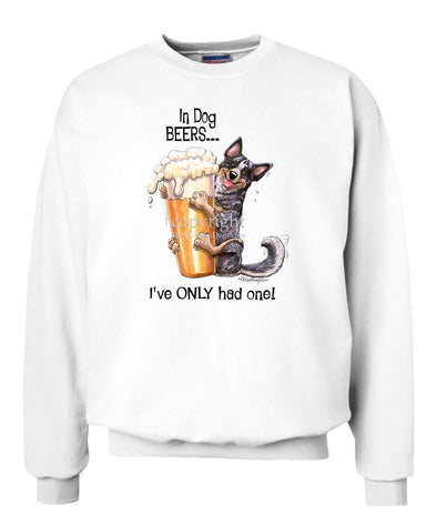 Australian Cattle Dog - Dog Beers - Sweatshirt