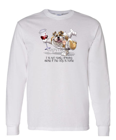 Bulldog - It's Drinking Alone 2 - Long Sleeve T-Shirt