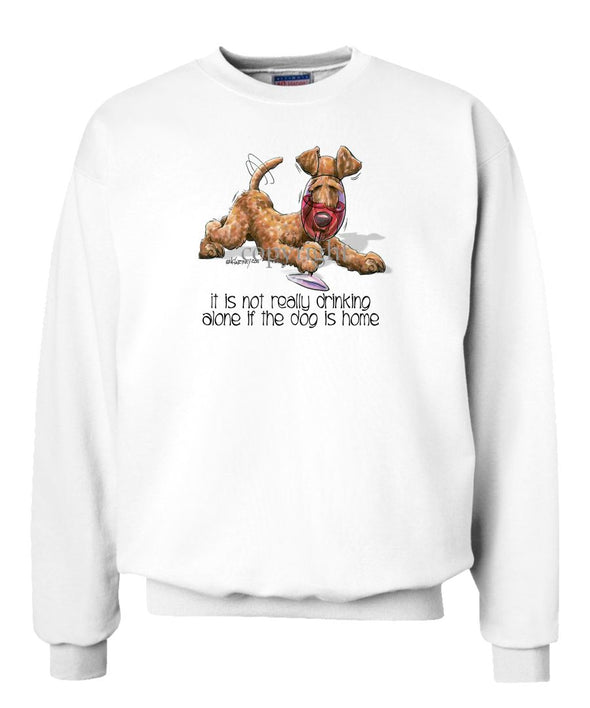 Irish Terrier - It's Not Drinking Alone - Sweatshirt