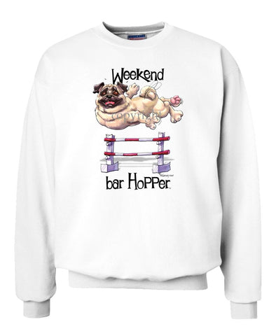 Pug - Weekend Barhopper - Sweatshirt