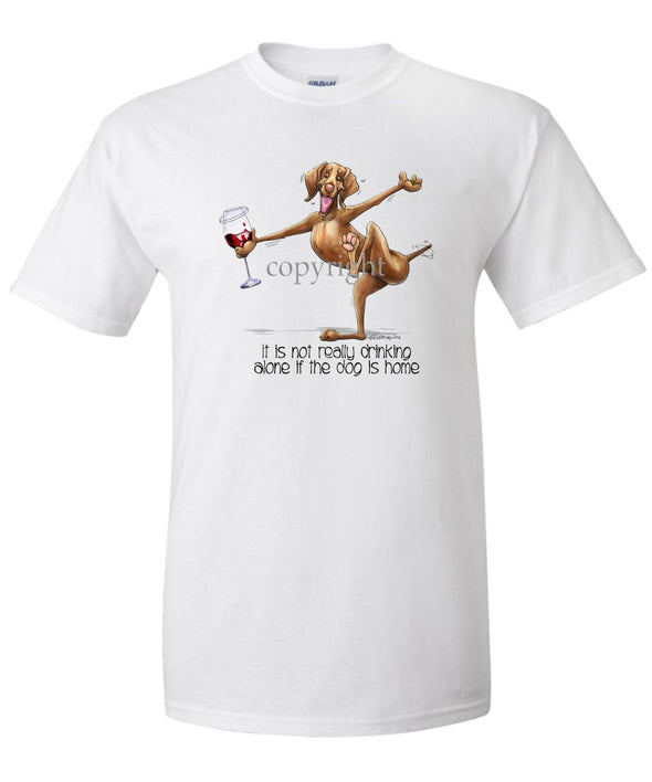 Vizsla - It's Drinking Alone 2 - T-Shirt