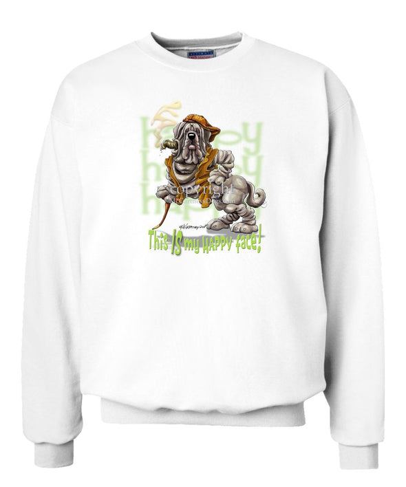 Neopolitan Mastiff - Who's A Happy Dog - Sweatshirt