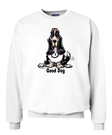 Basset Hound - Good Dog - Sweatshirt