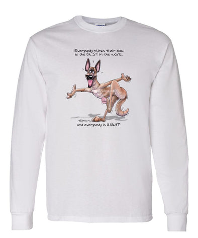 Belgian Malinois - Best Dog in the World - Long Sleeve T-Shirt
