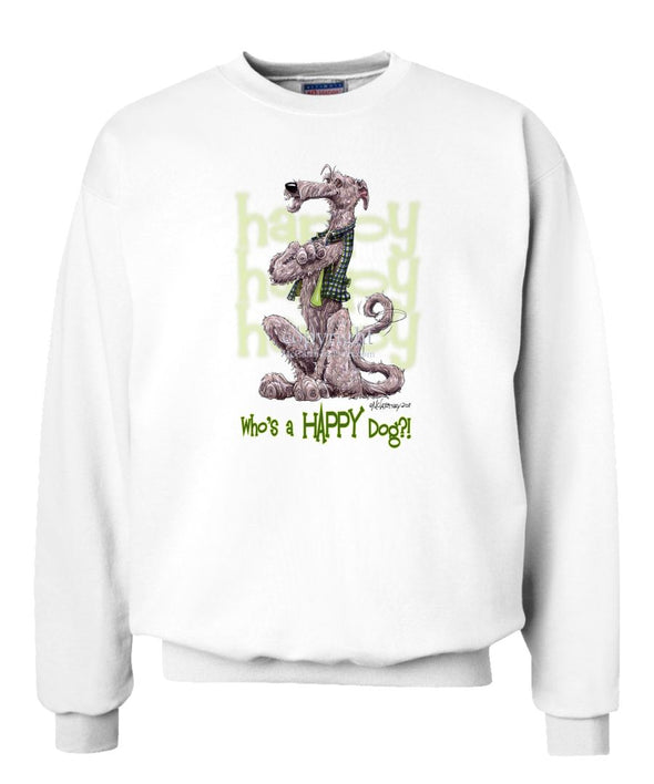 Irish Wolfhound - Who's A Happy Dog - Sweatshirt