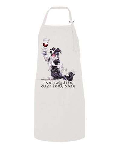 Border Collie - It's Not Drinking Alone - Apron