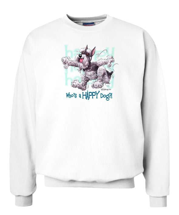 Schnauzer - Who's A Happy Dog - Sweatshirt