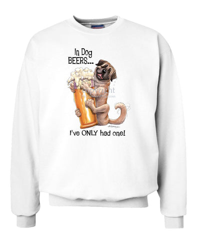 Mastiff - Dog Beers - Sweatshirt