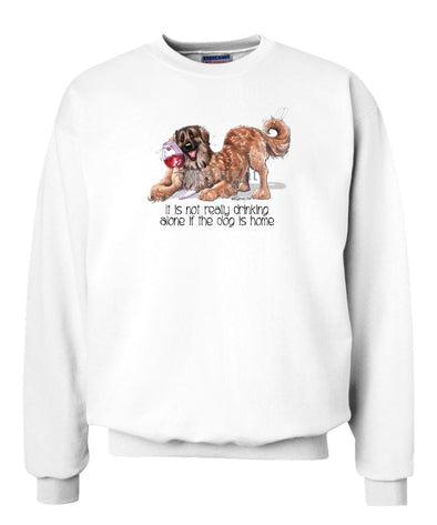 Leonberger - It's Not Drinking Alone - Sweatshirt