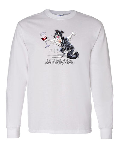 Border Collie - It's Drinking Alone 2 - Long Sleeve T-Shirt