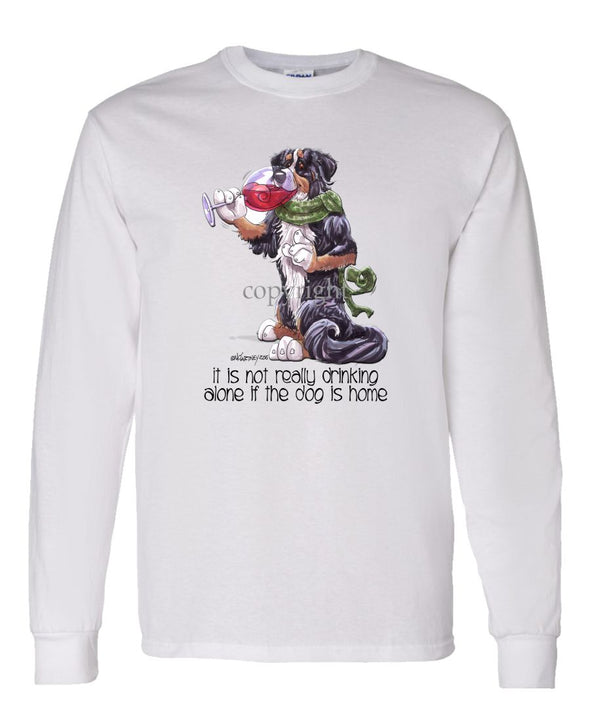 Bernese Mountain Dog - It's Not Drinking Alone - Long Sleeve T-Shirt