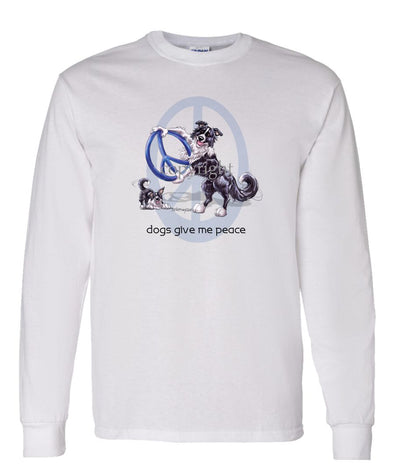 Border Collie - Peace Dogs - Long Sleeve T-Shirt