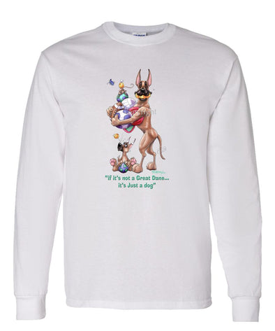 Great Dane - Not Just A Dog - Long Sleeve T-Shirt