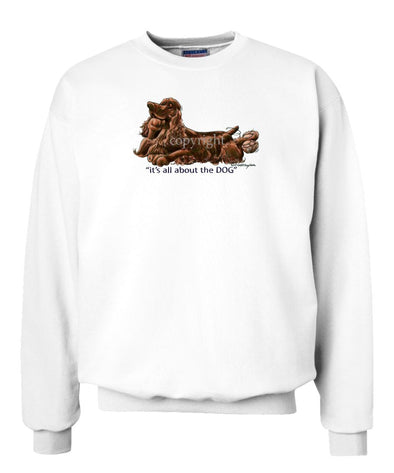 Field Spaniel - All About The Dog - Sweatshirt