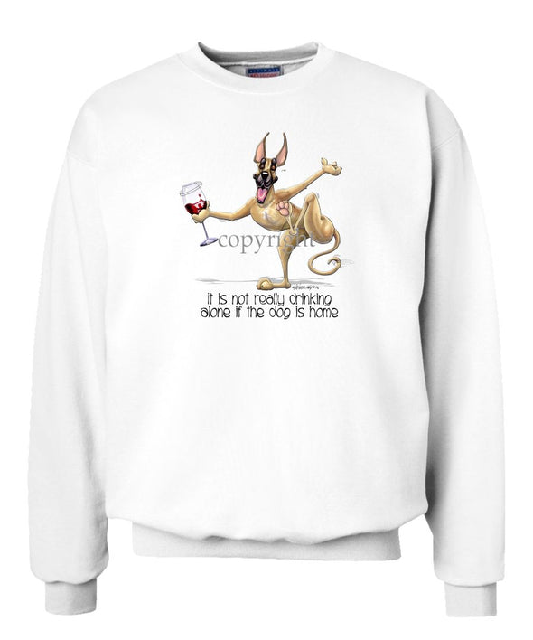 Great Dane - It's Drinking Alone 2 - Sweatshirt