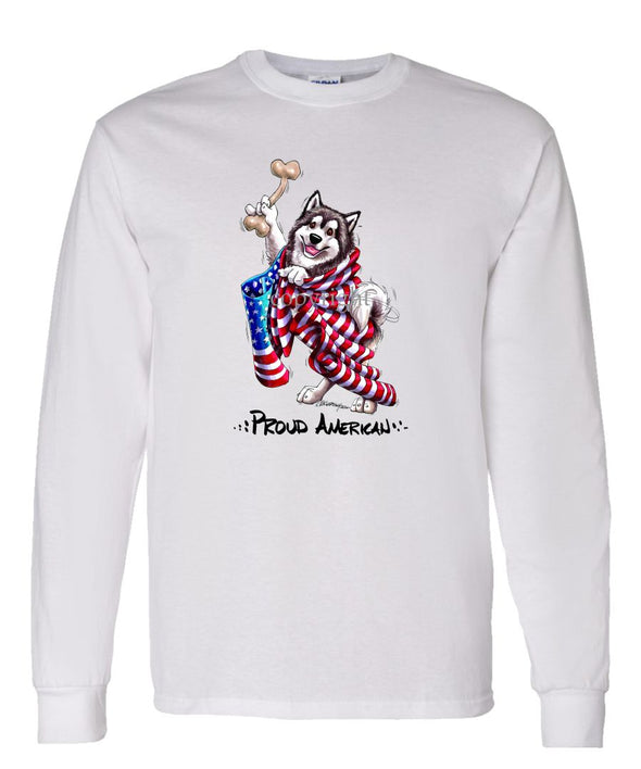 Alaskan Malamute - Proud American - Long Sleeve T-Shirt