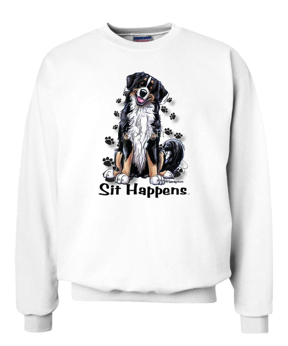 Bernese Mountain Dog - Sit Happens - Sweatshirt
