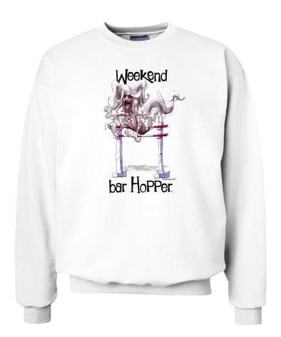 Chinese Crested - Weekend Barhopper - Sweatshirt