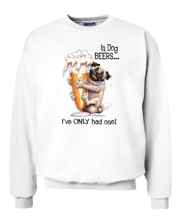 Pug - Dog Beers - Sweatshirt