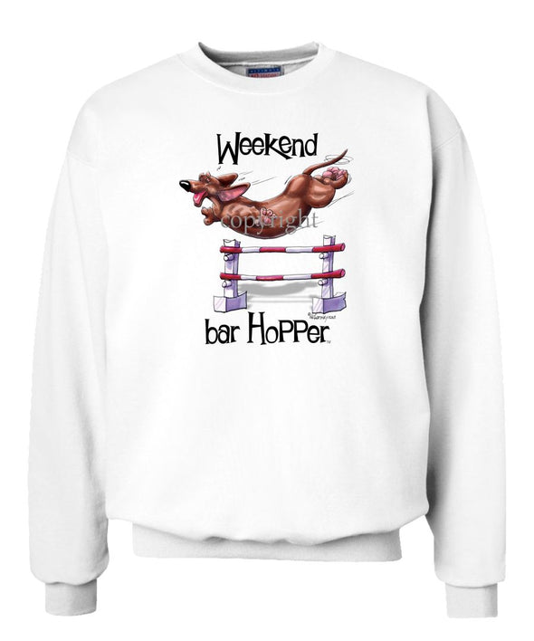 Dachshund  Smooth - Weekend Barhopper - Sweatshirt