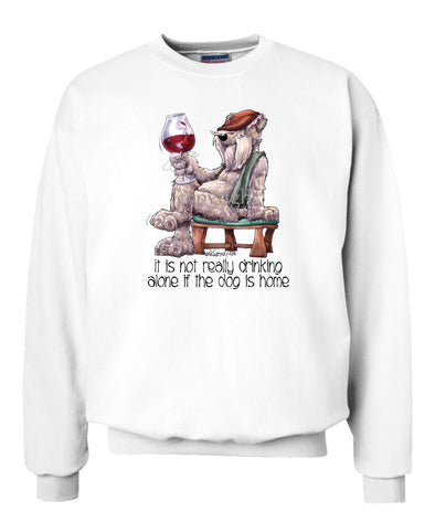 Soft Coated Wheaten - It's Not Drinking Alone - Sweatshirt