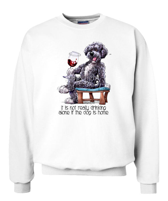 Portuguese Water Dog - It's Not Drinking Alone - Sweatshirt