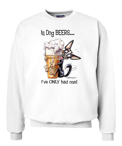 Chihuahua  Smooth - Dog Beers - Sweatshirt