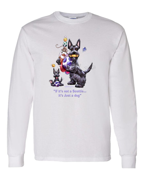 Scottish Terrier - Not Just A Dog - Long Sleeve T-Shirt