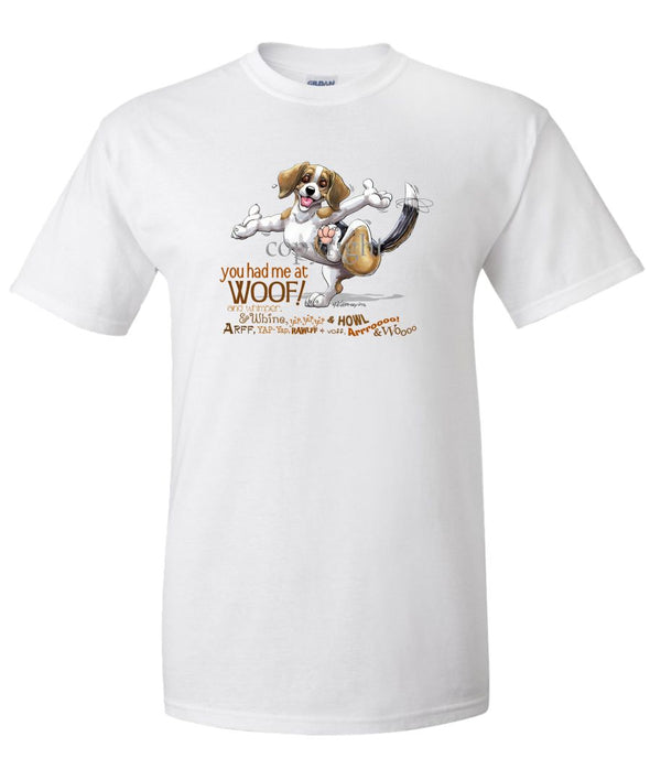 Beagle - You Had Me at Woof - T-Shirt