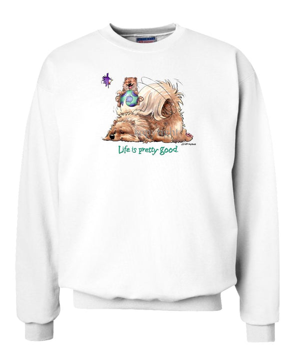 Pomeranian - Life Is Pretty Good - Sweatshirt