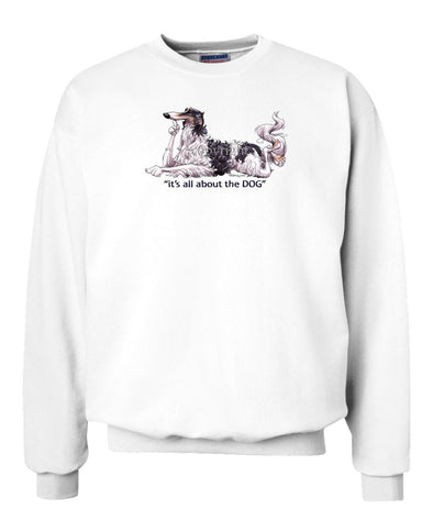 Borzoi - All About The Dog - Sweatshirt
