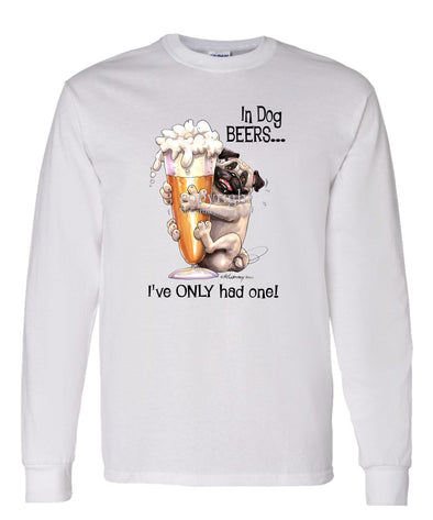 Pug - Dog Beers - Long Sleeve T-Shirt