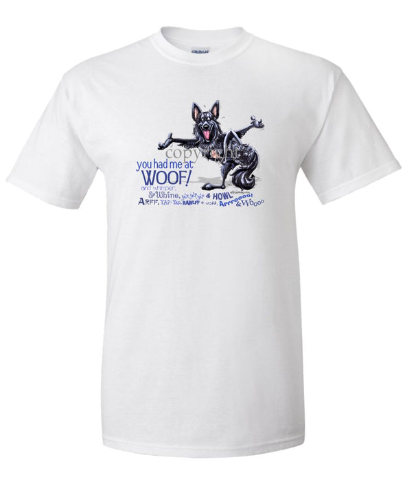 Belgian Sheepdog - You Had Me at Woof - T-Shirt