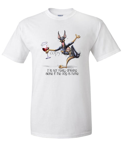 Doberman Pinscher - It's Drinking Alone 2 - T-Shirt