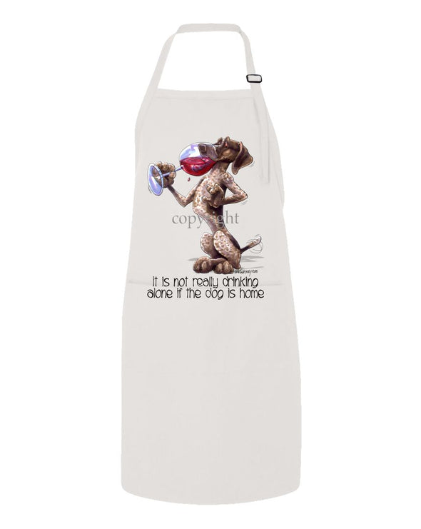 German Shorthaired Pointer - It's Not Drinking Alone - Apron