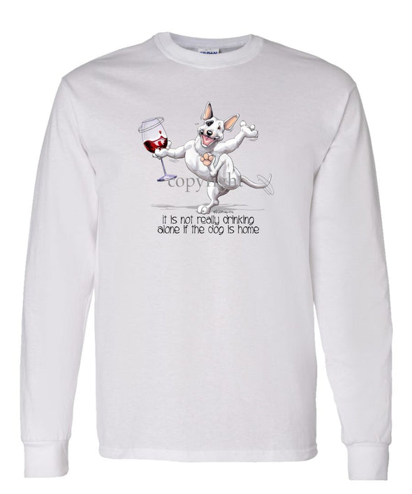Bull Terrier - It's Drinking Alone 2 - Long Sleeve T-Shirt