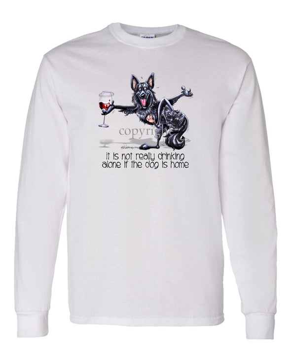Belgian Sheepdog - It's Not Drinking Alone - Long Sleeve T-Shirt