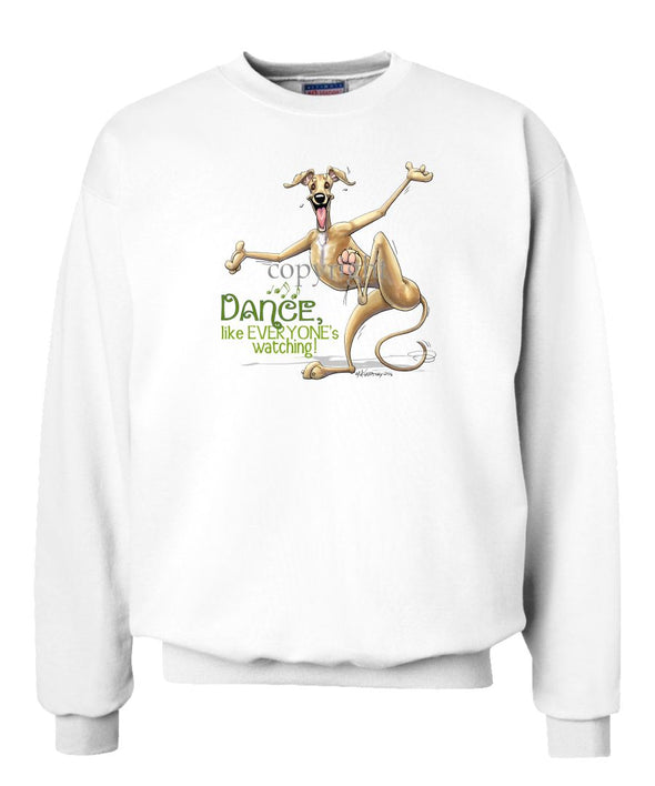 Greyhound - Dance Like Everyones Watching - Sweatshirt