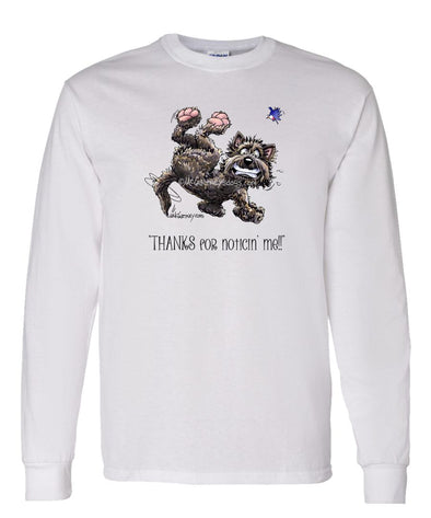 Cairn Terrier - Noticing Me - Mike's Faves - Long Sleeve T-Shirt