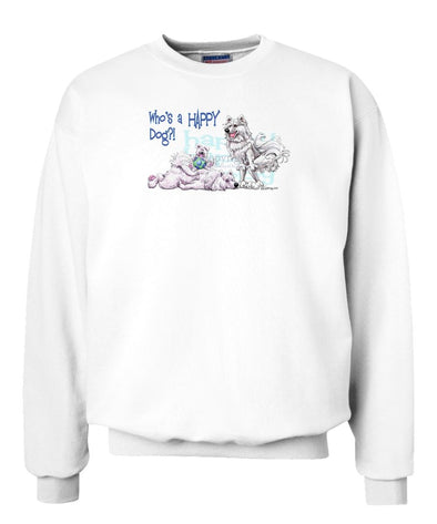 Samoyed - Who's A Happy Dog - Sweatshirt